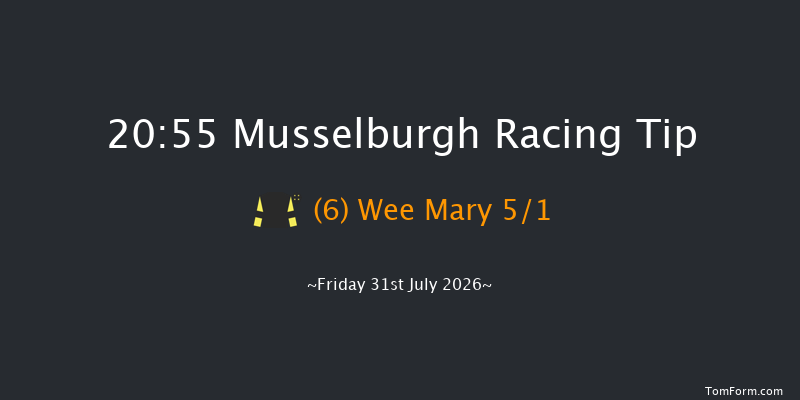 Musselburgh 20-55 (Class 6) 5f Tue 21st Jul 2026