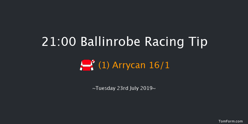 Ballinrobe 21:00 NH Flat Race 17f Mon 22nd Jul 2019