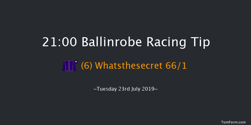 Ballinrobe 21:00 NH Flat Race 17f Mon 22nd Jul 2019