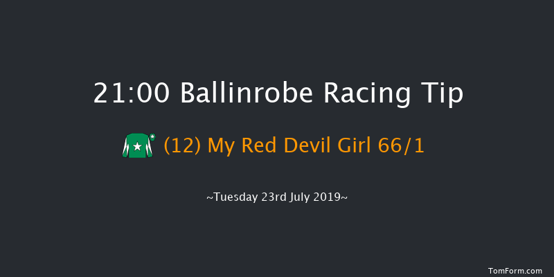 Ballinrobe 21:00 NH Flat Race 17f Mon 22nd Jul 2019