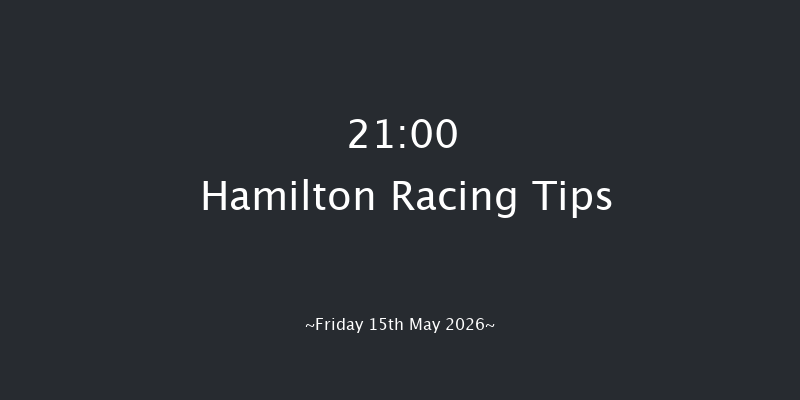 Hamilton 21-00 (Class 6) 8f Sun 3rd May 2026