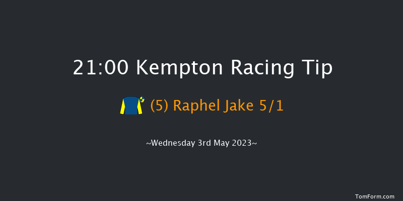Kempton 21:00 Handicap (Class 6) 6f Mon 1st May 2023