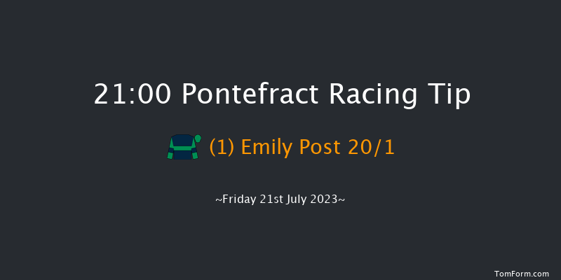 Pontefract 21:00 Handicap (Class 5) 6f Tue 11th Jul 2023