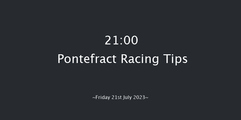 Pontefract 21:00 Handicap (Class 5) 6f Tue 11th Jul 2023