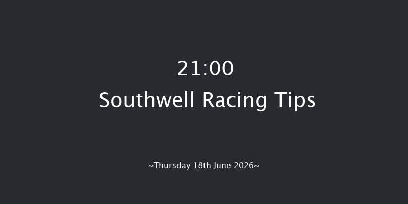 Southwell 21-00 (Class 4) 6f Tue 9th Jun 2026