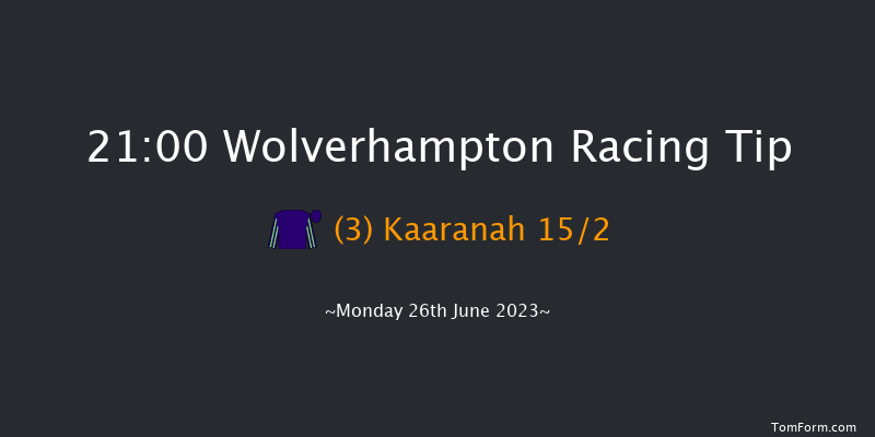 Wolverhampton 21:00 Handicap (Class 6) 9f Mon 19th Jun 2023