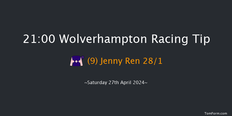 Wolverhampton  21:00 Handicap (Class 6) 12f Tue 23rd Apr 2024