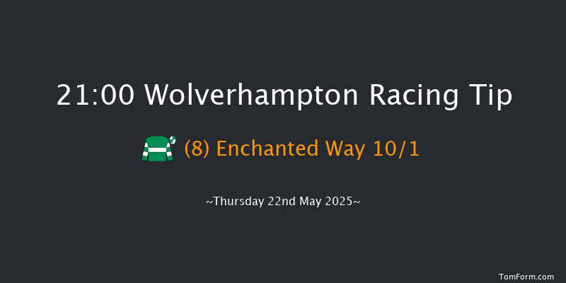 Wolverhampton 21-00 (Class 5) 7f Mon 19th May 2025