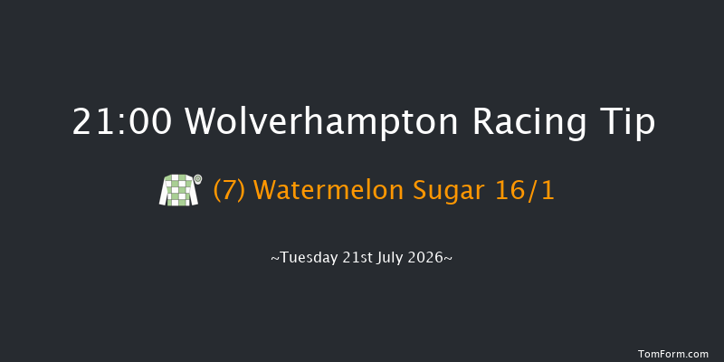 Wolverhampton 21-00 (Class 6) 6f Fri 17th Jul 2026