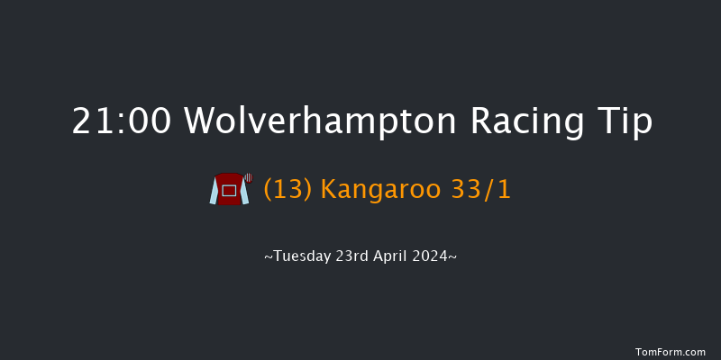 Wolverhampton  21:00 Handicap (Class 6) 6f Sat 13th Apr 2024