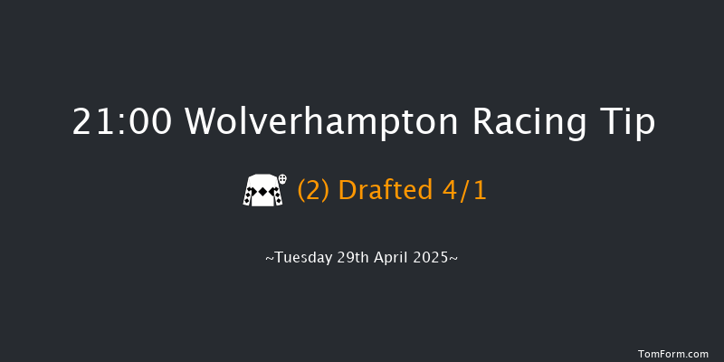 Wolverhampton 21-00 (Class 6) 7f Mon 28th Apr 2025