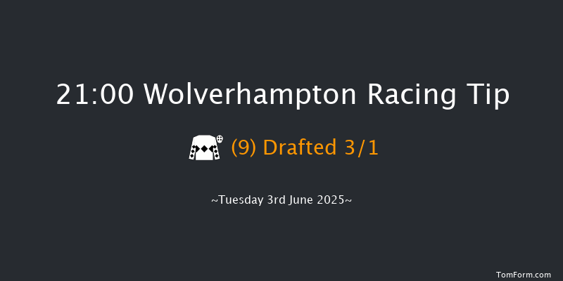 Wolverhampton 21-00 (Class 6) 7f Tue 27th May 2025